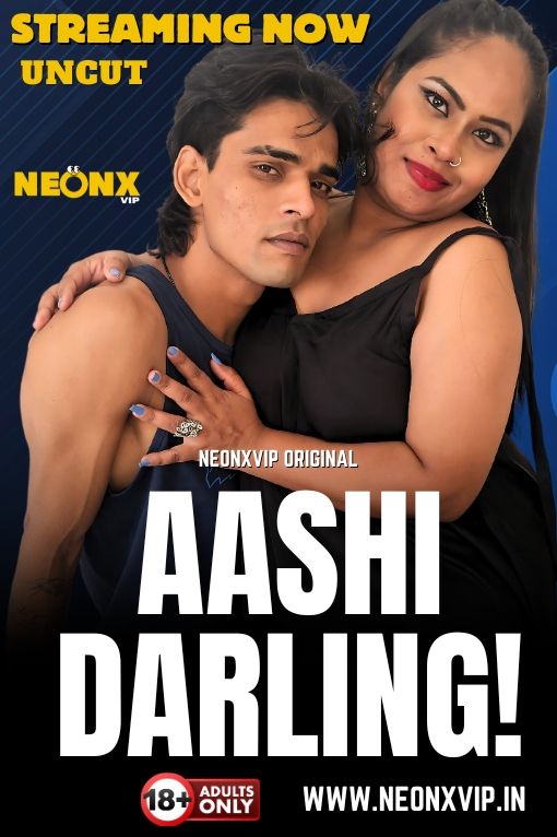 Aashi Darling (2025) Hindi NeonX Short Films