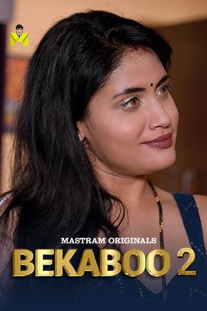 Bekaboo (2025) Hindi Season 02 Episodes 1 To 4 Mastram WEB Series