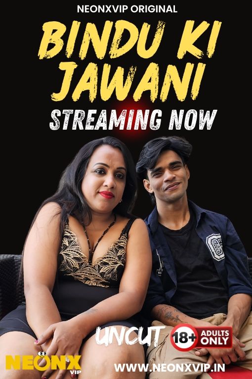 BINDU KI JAWANI (2025) Hindi NeonX Short Films