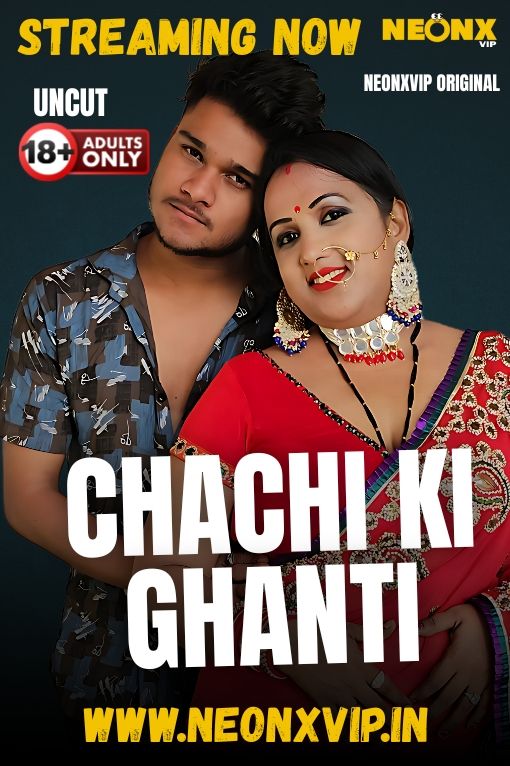 Chachi Ki Ghanti (2025) Hindi NeonX Short Films
