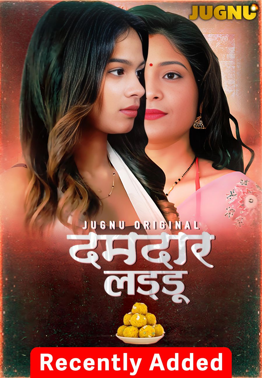 Damdar Ladoo (2025) Hindi Season 01 Epi 1 TO 6 Jugnu WEB Series