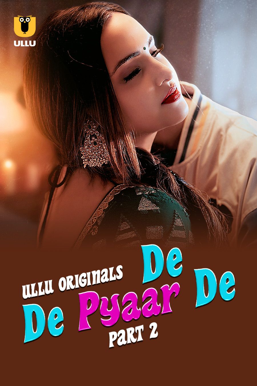 De De Pyaar De (2025) Hindi Season 01 Part 02 ULLU WEB Series