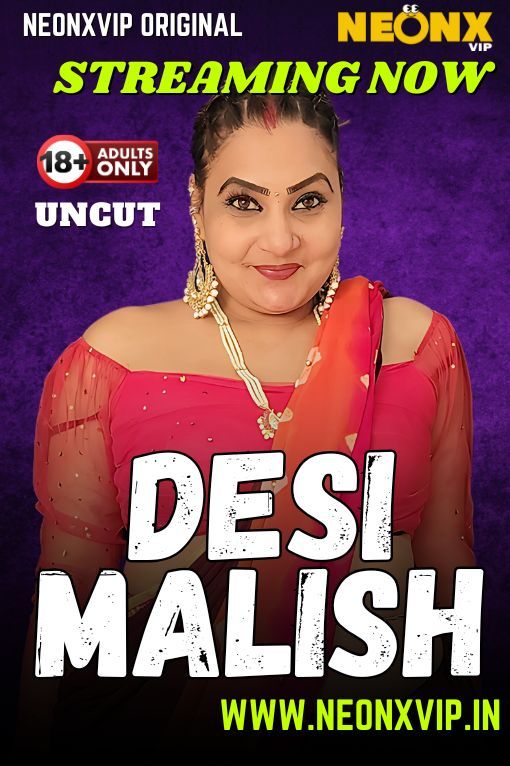 Desi Malish (2025) Hindi NeonX Short Films
