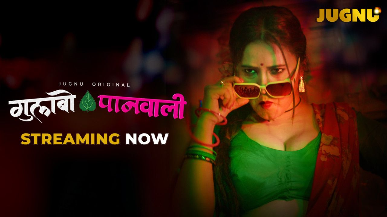 Gulabo Panwali (2025) Hindi Season 01 Part 01 Jugnu WEB Series