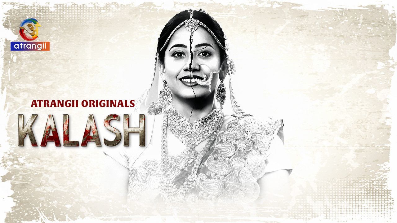 Kalash (2025) Hindi Atrangii Short Films