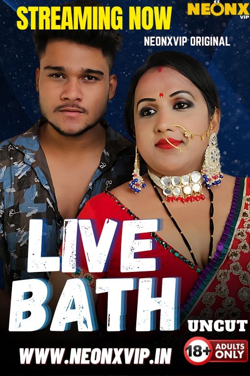 Live Bath (2025) Hindi NeonX Short Films
