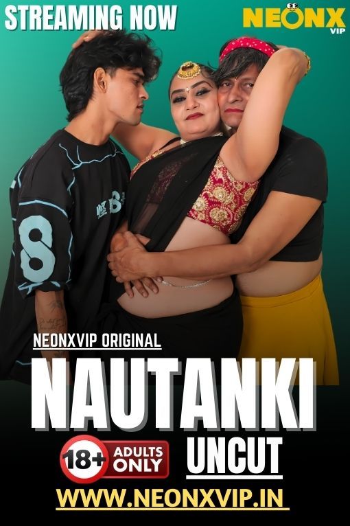 Nautanki (2025) Hindi NeonX Short Films