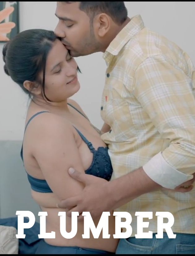 Plumber (2025) Hindi Uncut Short Films