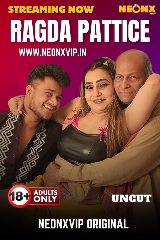 Ragada Pattice (2025) Hindi NeonX Short Films