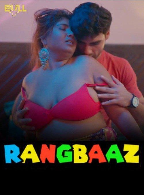 Rangbaaz (2025) Hindi Season 01 Episodes 1 TO 2 BullApp WEB Series
