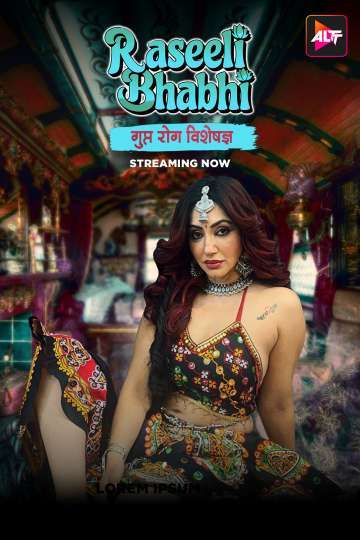 Raseeli Bhabhi (2025) Hindi Season 01 Episodes 3 To 4 Added AltBalaji WEB Series