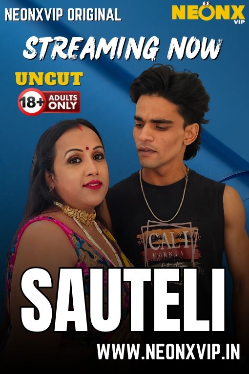 Sauteli UNCUT (2025) Hindi NeonX Short Films
