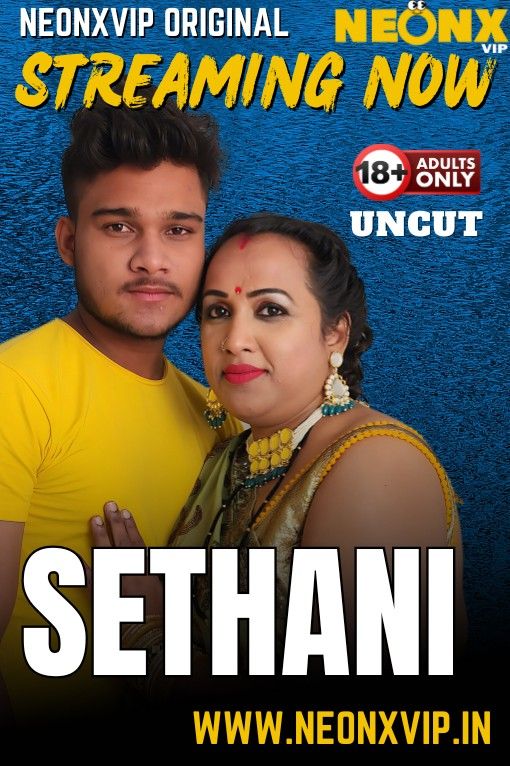 Sethani UNCUT (2025) Hindi NeonX Short Films