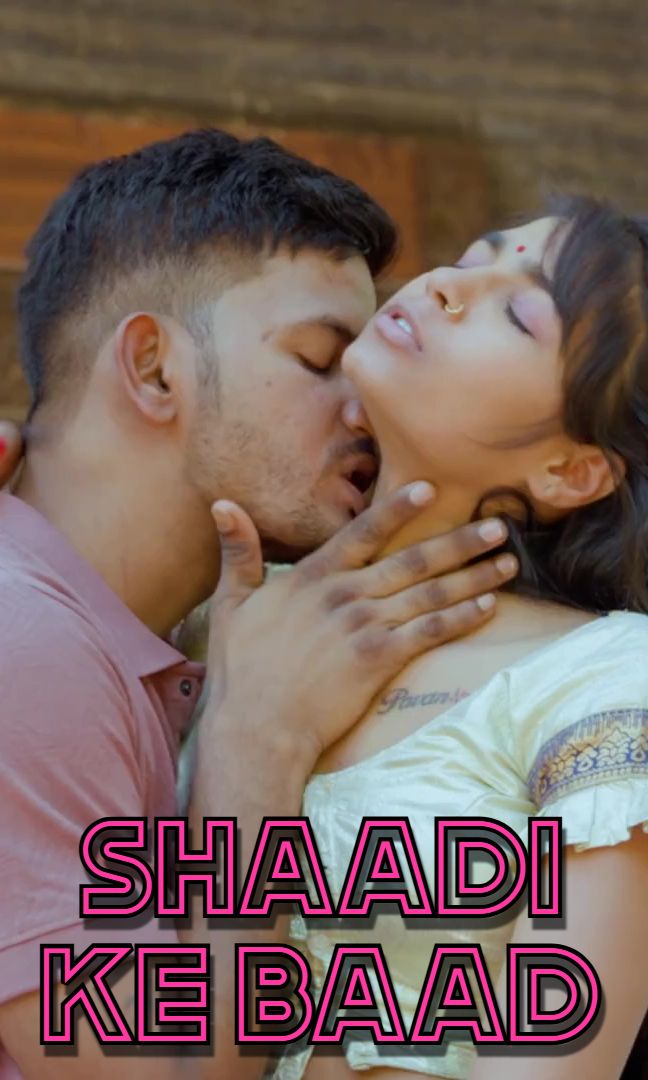 Shaadi Ke Baad (2025) Hindi Uncut Short Films