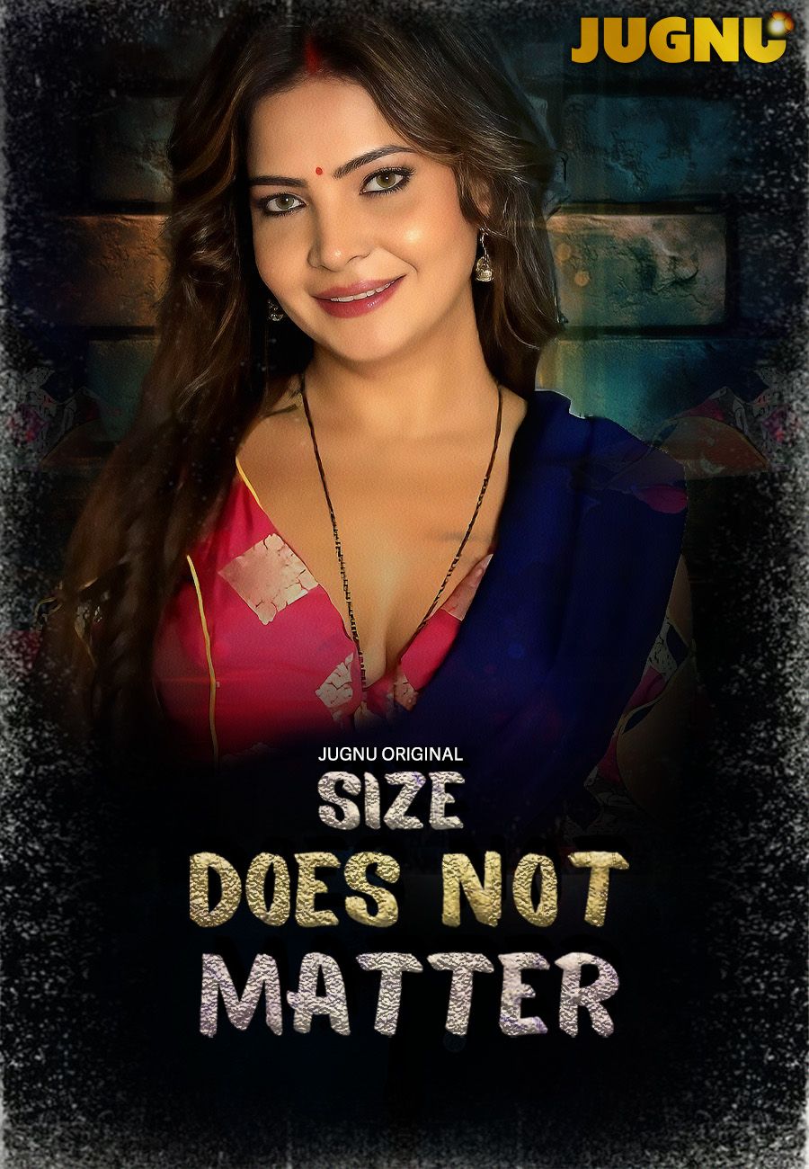 Size Does Not (2025) Hindi Season 01 Part 01 Jugnu WEB Series
