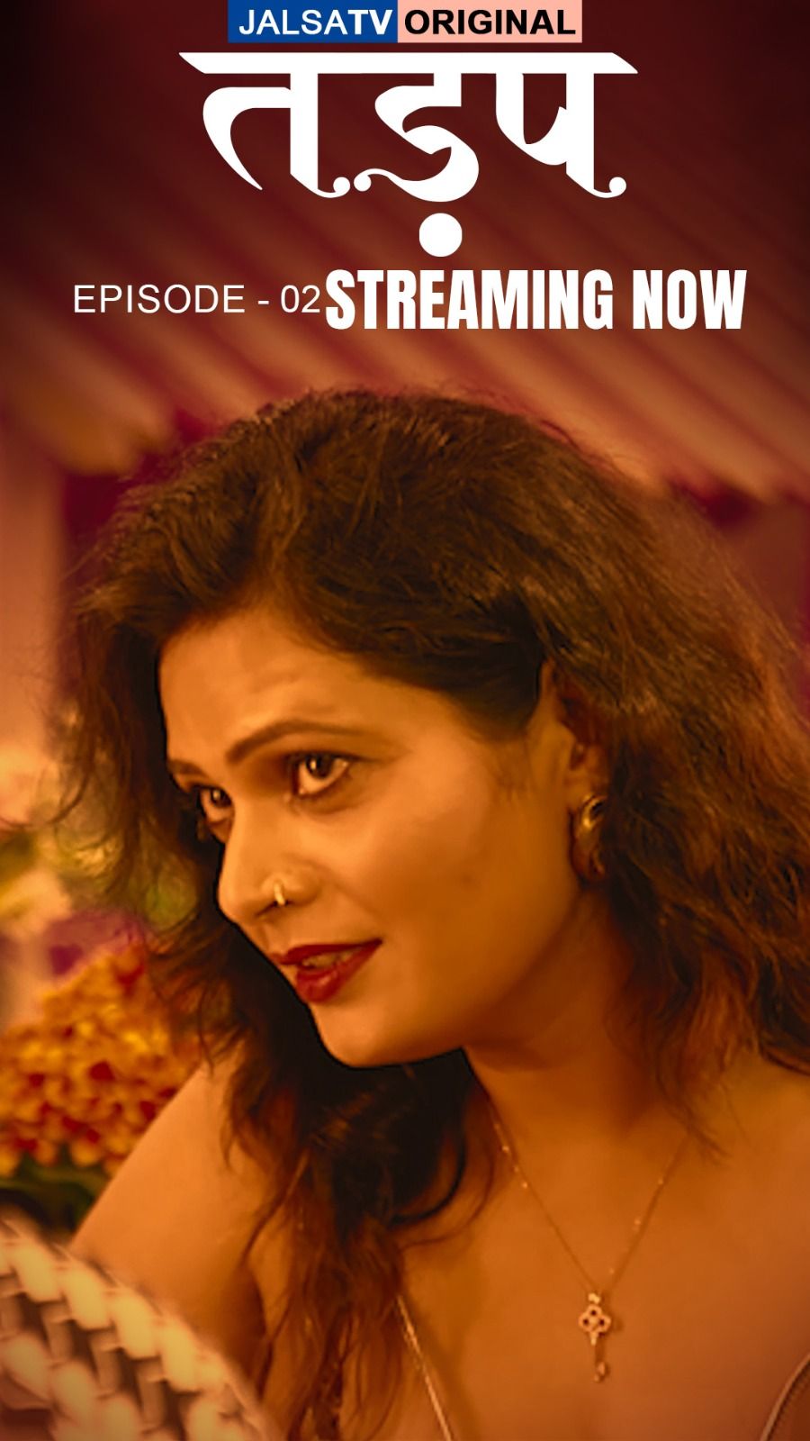 Tadap (2025) Hindi Season 01 Episodes 02 JalsaTV WEB Series